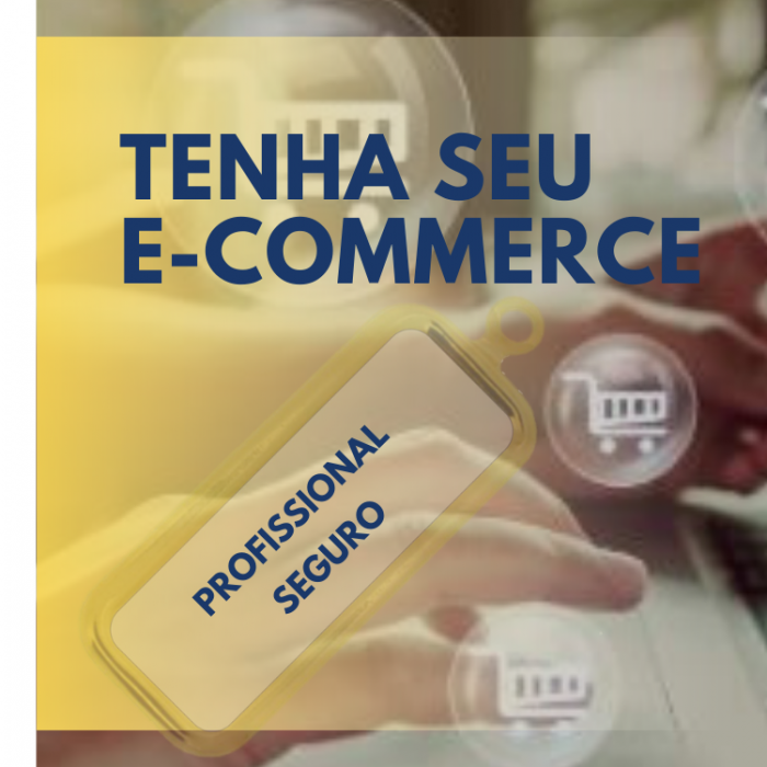 Tenha seu E-Commerce